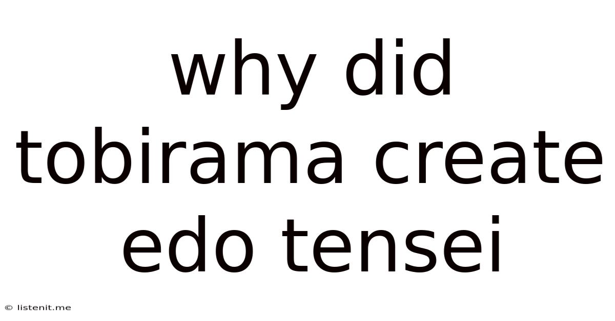Why Did Tobirama Create Edo Tensei