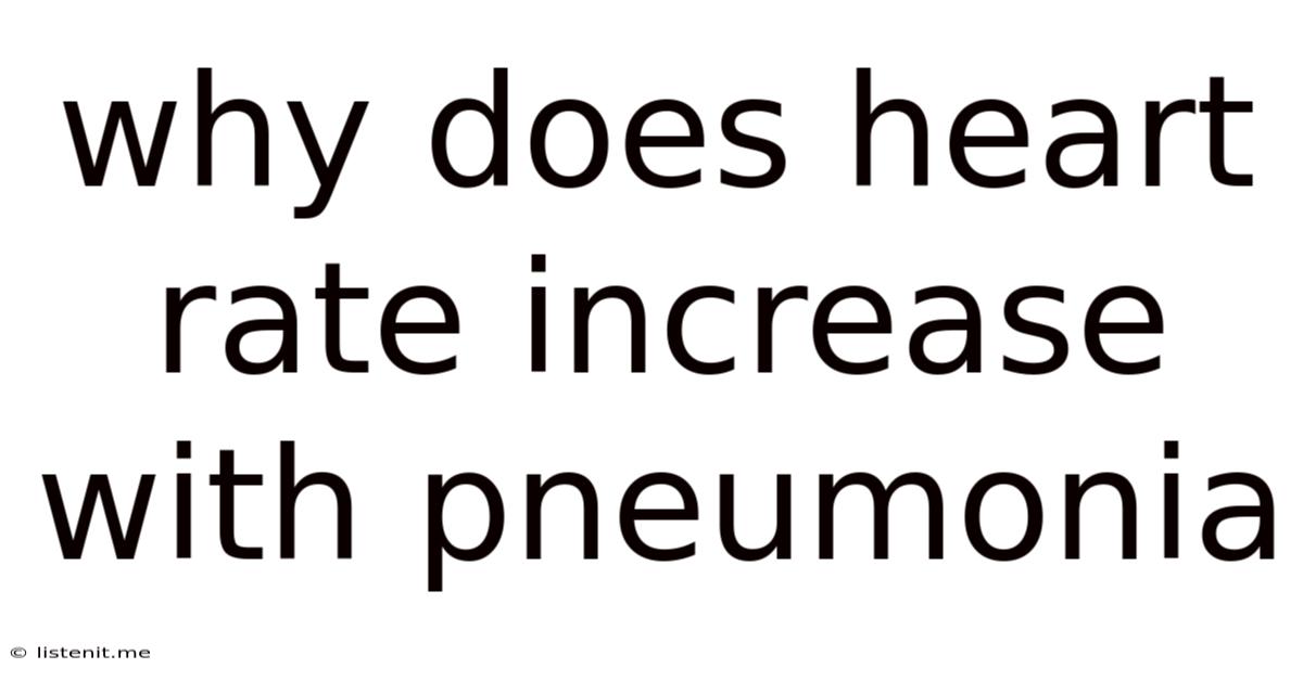 Why Does Heart Rate Increase With Pneumonia