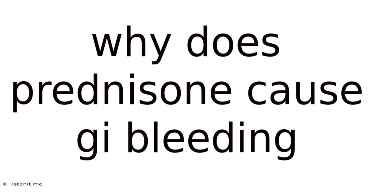 Why Does Prednisone Cause Gi Bleeding