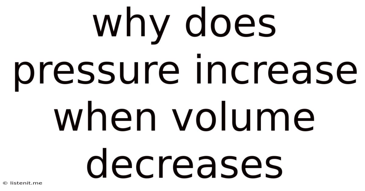 Why Does Pressure Increase When Volume Decreases