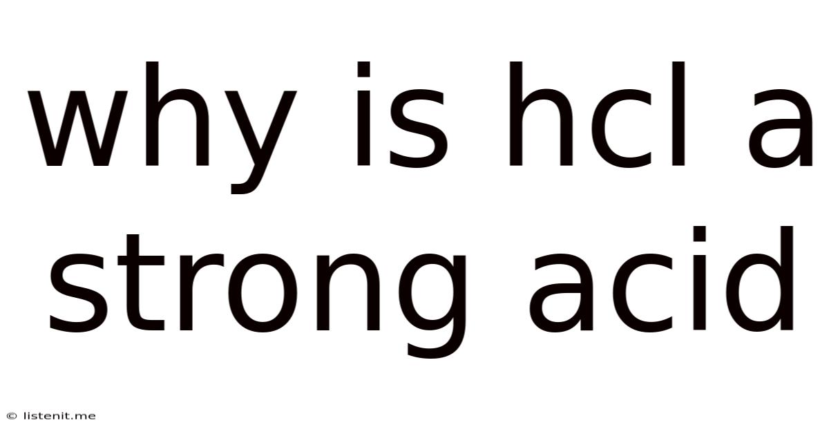 Why Is Hcl A Strong Acid