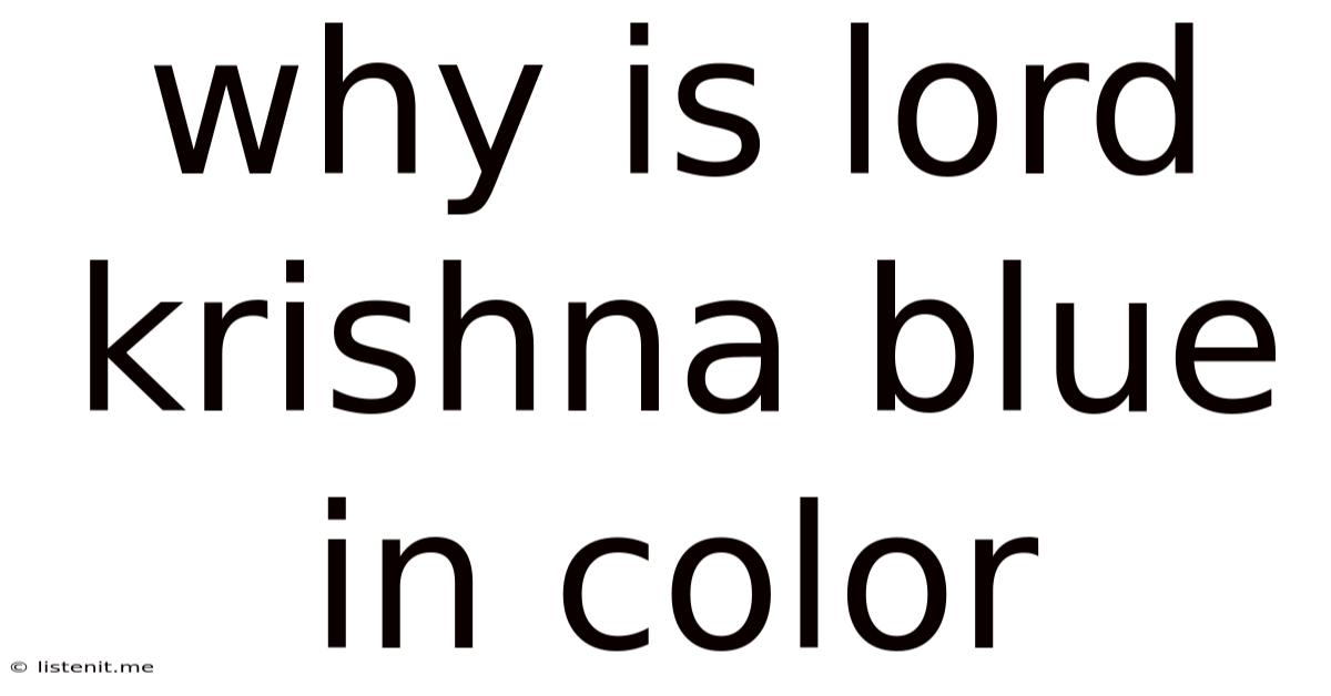 Why Is Lord Krishna Blue In Color