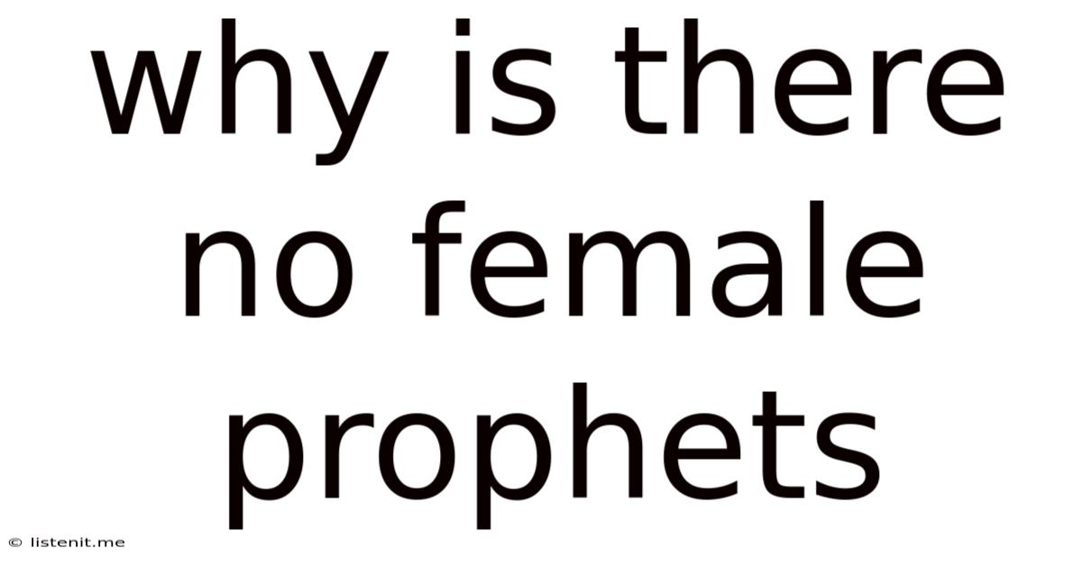 Why Is There No Female Prophets