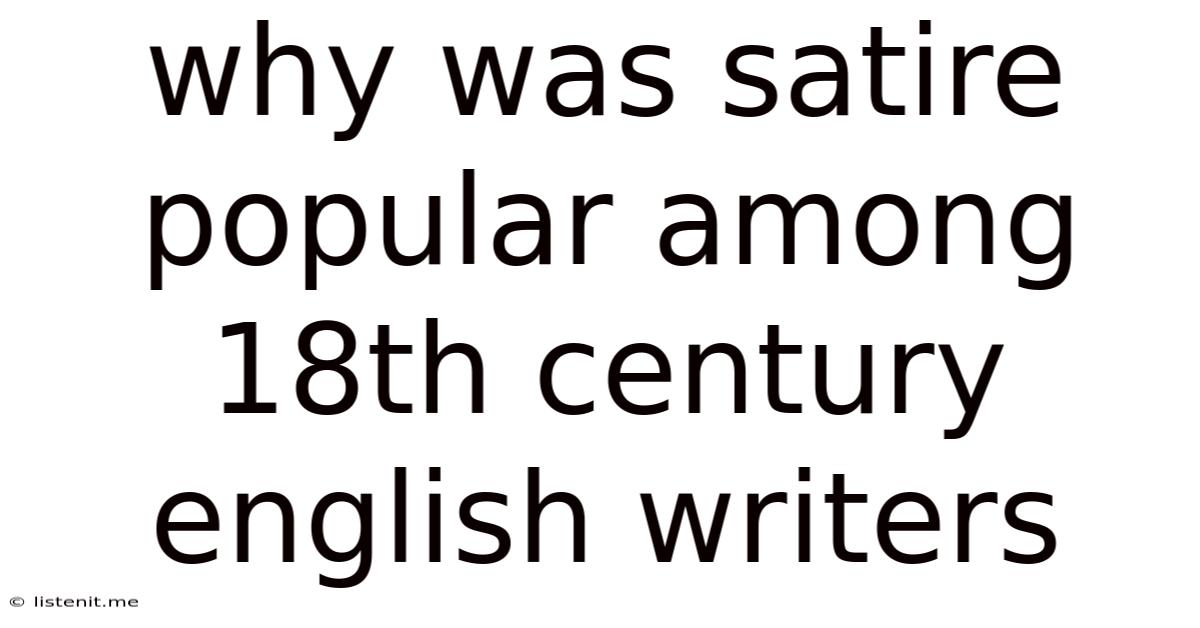 Why Was Satire Popular Among 18th Century English Writers