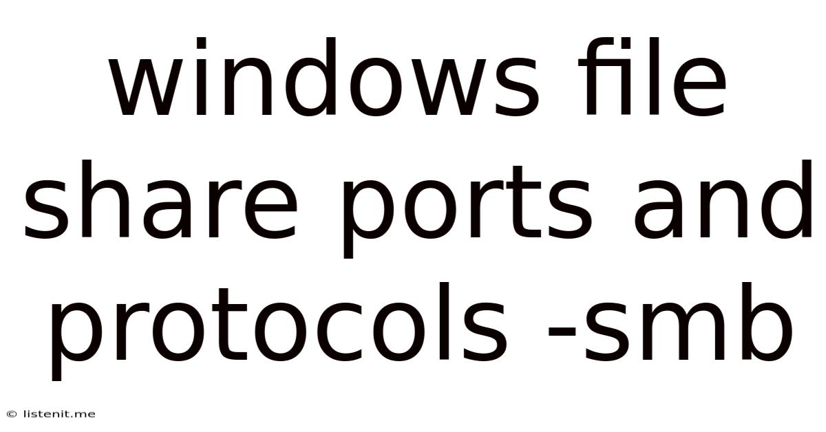 Windows File Share Ports And Protocols -smb