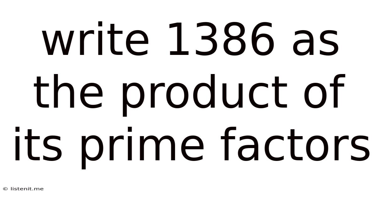 Write 1386 As The Product Of Its Prime Factors