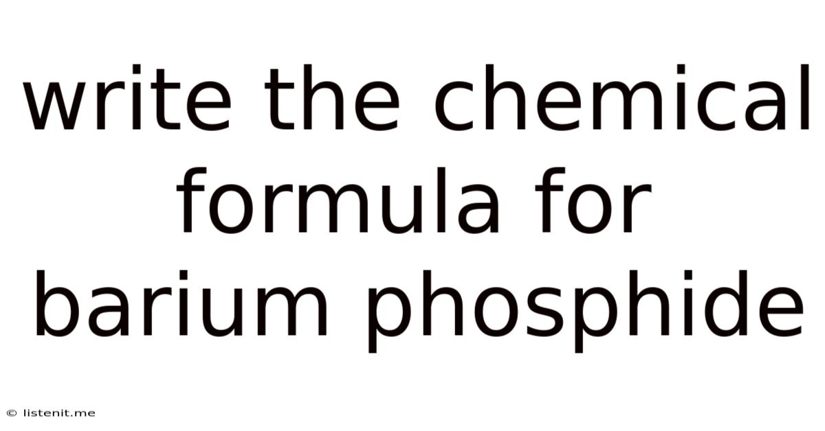 Write The Chemical Formula For Barium Phosphide