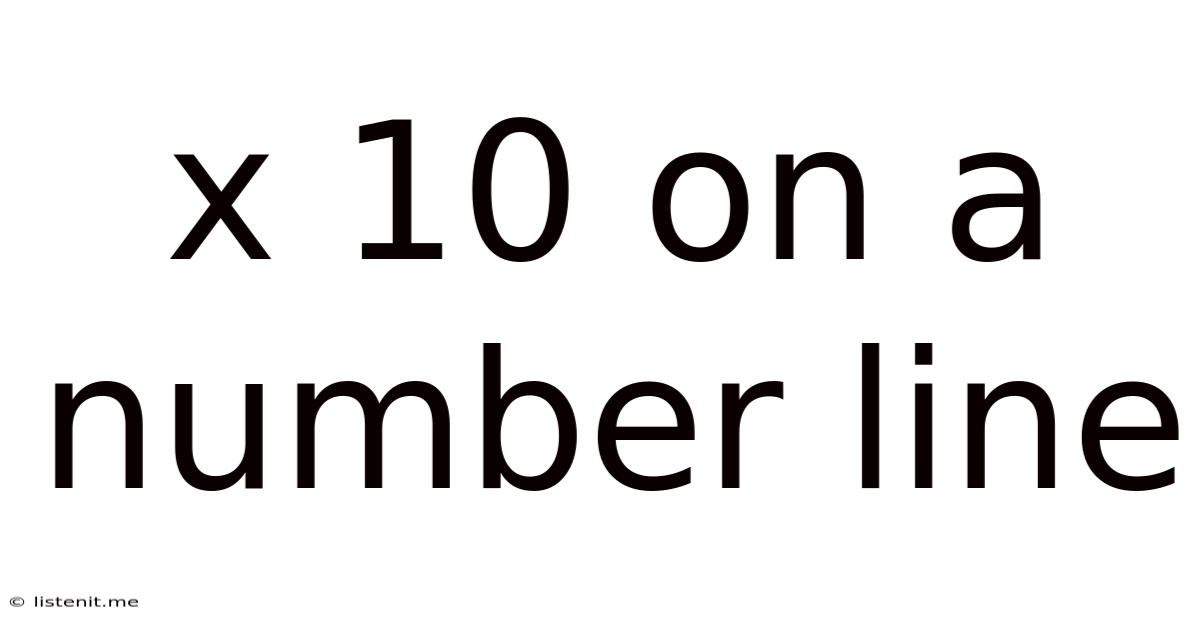 X 10 On A Number Line