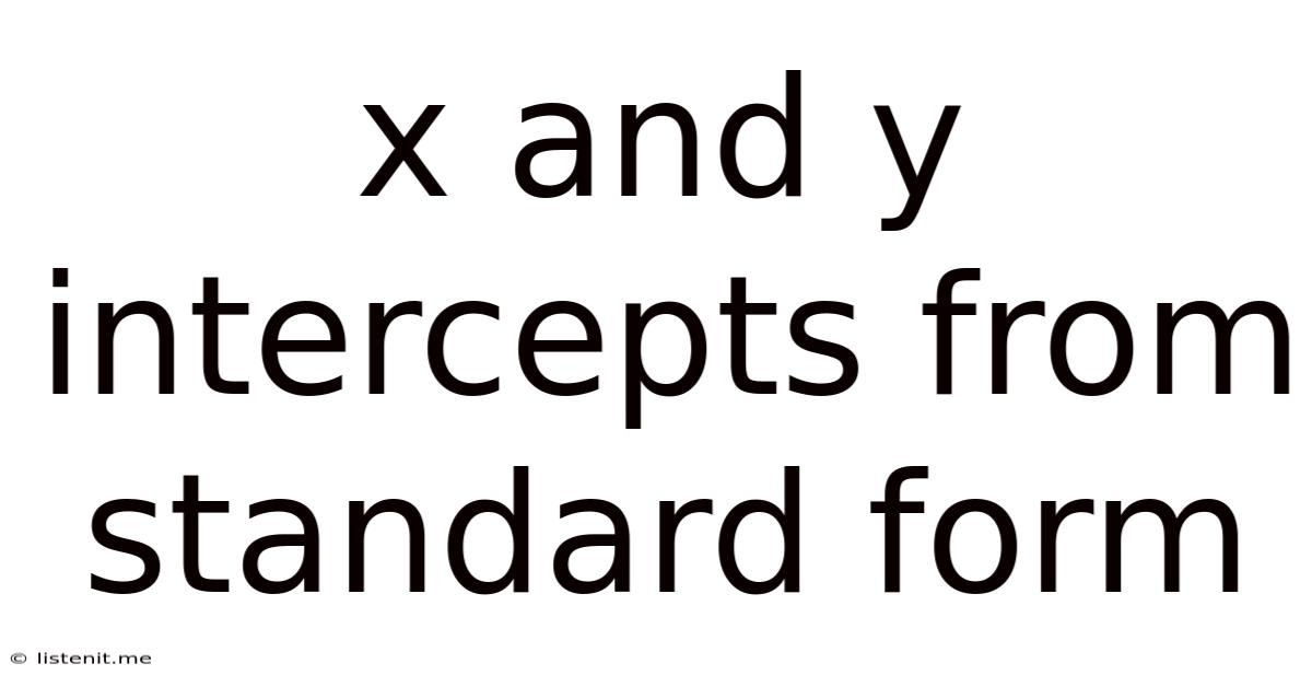 X And Y Intercepts From Standard Form