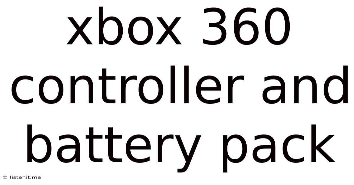 Xbox 360 Controller And Battery Pack