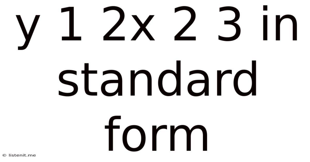 Y 1 2x 2 3 In Standard Form